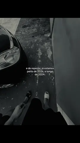 O tempo passou tão rápido… #fy #frases #2026 #2024 #viral 