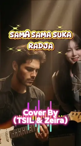 Sama sama suka Radja Band Cover By (TSIL & Zeira) #hiburan #music #samasamasuka #cover #laguviral 