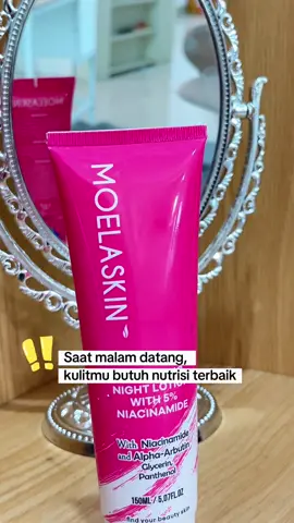 nutrisi terbaik untuk kulit di setiap malam 😍 #bodylotion #bodylotionwhitening #moelaskin #bodycare #lotionwhitening 