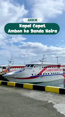 Membalas @jiskon tehupelasury Kapal Cepat Ambon - Banda Neira (KM Express Cantika 88) Harga Tiket : 550k - 1juta Jadwal Keberangkatan : • Ambon - Banda : Setiap Hari Kamis, 09.00 WIT • Banda - Ambon : Setiap Hari Minggu, 08.00 WIT #pelabuhantulehu #ambon #bandaneira #kapalcepat #kmexpresscantika88 
