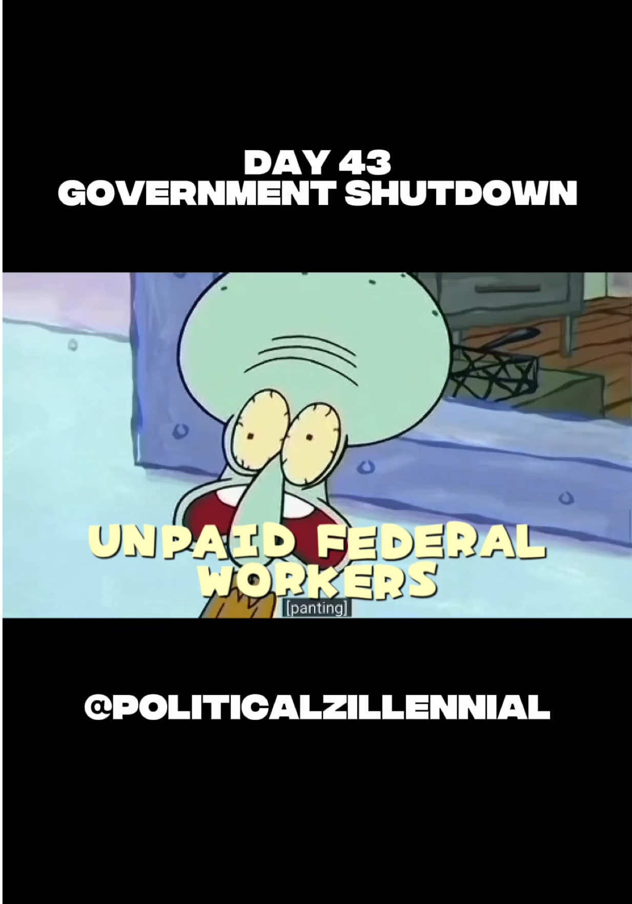 Day 43. The longest shutdown in U.S. history might soon end if the House acts. #politics #uspolitics #spongebob #democrat #republican