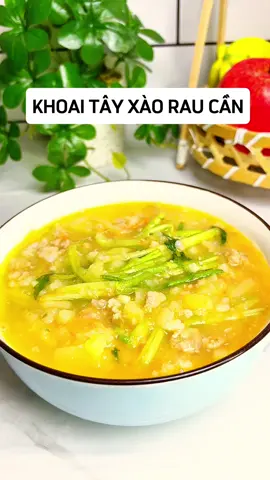 Khoai tây xào rau cần ngon đỉnh nóc kịch trần, mn đã ăn bao giờ chưa? Ngon hơn cả khoai tây xào thì là luôn đó  #monngonmoingay #cooking #food #xuhuong #viral 