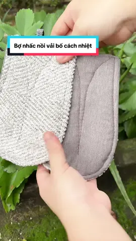 Nhấc nồi vải nỉ siêu bền đẹp cho mấy bà nội trợ nè #metinbanhang #giadungtienich #giadungthongminh #nhacnoi #giadung 