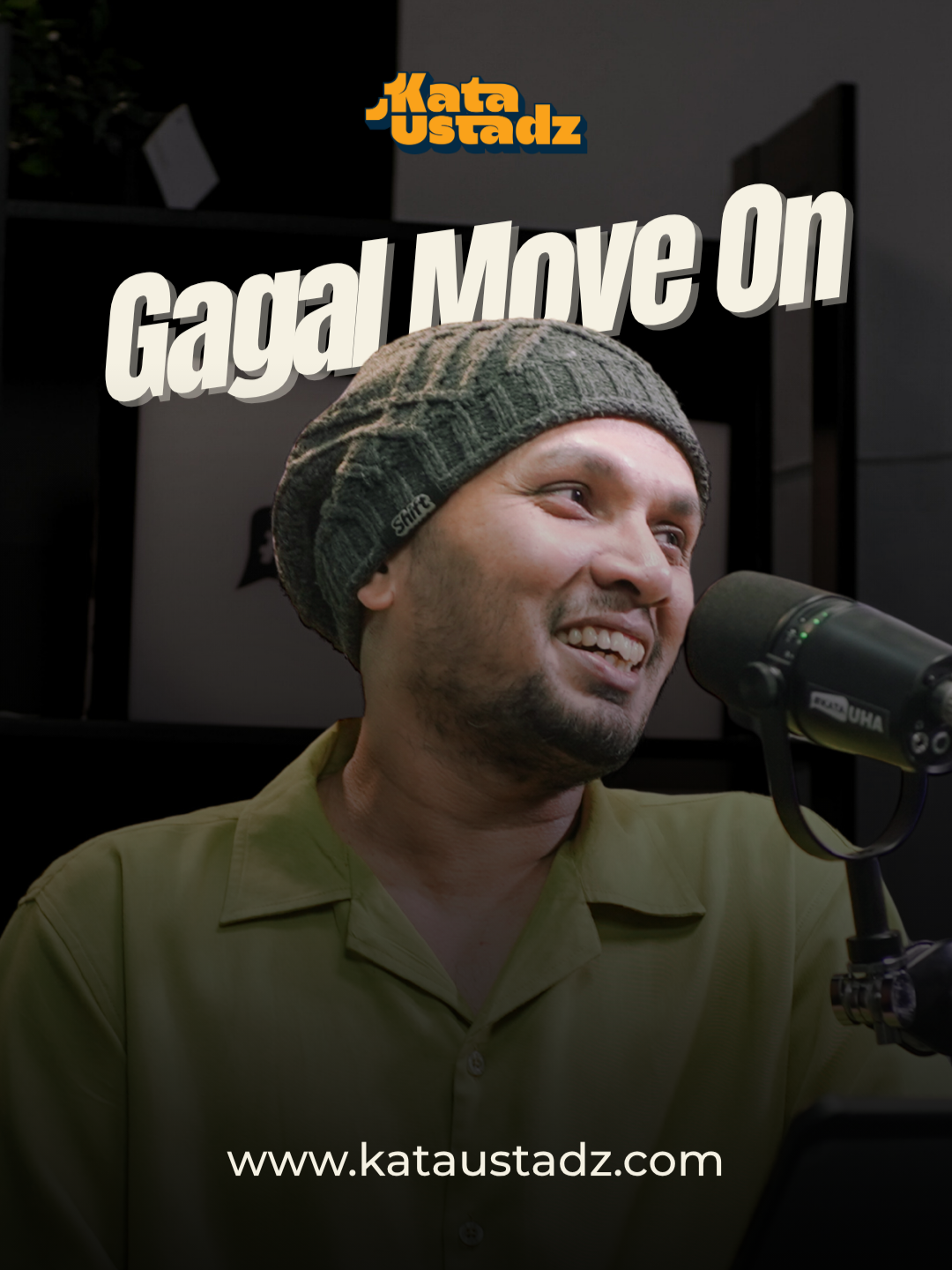 Tonton Fullnya di www.kataustadz.com #gagalmoveon #moveonyuk #hijrahfisabilillah