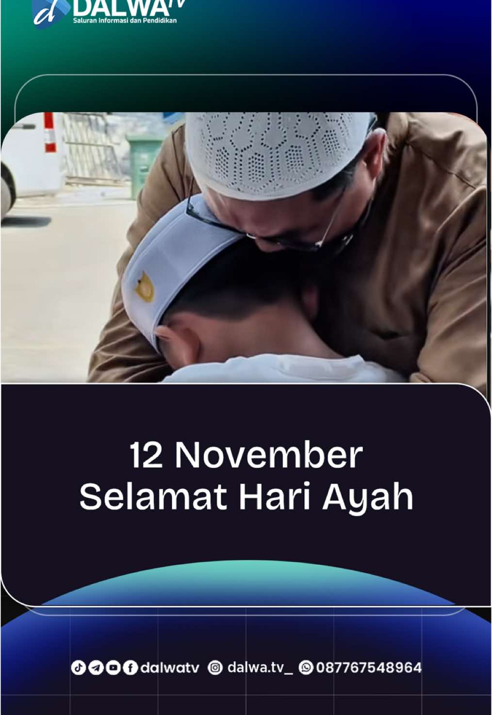 12 November - Selamat Hari Ayah🥰 Di balik setiap doa yang diam-diam terkabul, ada seorang ayah yang tak pernah lelah berjuang tanpa suara. Terima kasih, Ayah — atas cinta yang tak banyak kata, tapi selalu nyata. #dalwa #santri #islam #indonesia #hariayah #hariayahnasional 