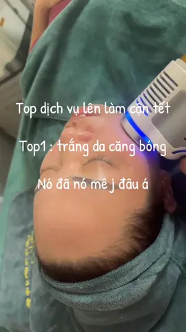 Top dịch vụ cân tết :trắng da căng bóng . Nó đã nó mê j ko á#spahuongthom #xuhuongtiktok #Đaotaohocvienchuyennghiep 