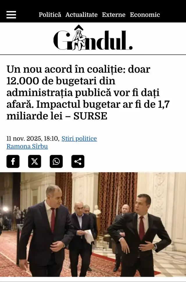 O altă ședință a Coaliției, mai multe certuri la Guvern, dar, de data asta, cu un mic avans. În urma discuțiilor din coaliție, s-a conturat o formulă de compromis care stabilește o reducere de 30% a numărului total de posturi din administrația publică, cu un plafon de maximum 20% posturi efectiv ocupate, ceea ce echivalează cu o scădere reală de aproximativ 10% a personalului la nivel național, spun surse politice pentru Gândul. Impactul bugetar ar fi de aproximativ 1,7 miliarde de lei. Proiectul final va fi făcut de Cseke Attila (UDMR), ministrul Dezvoltării. Ca o altă opțiune, a fost introdusă o soluție tranzitorie care permite instituțiilor să reducă proporțional cheltuielile de personal, prin ajustarea salariilor la media corespunzătoare grilei bugetare. PSD a cerut ca această măsură alternativă să rămână în vigoare până la 1 ianuarie 2027, termen după care instituțiile vor fi obligate să respecte strict numărul de angajați prevăzut în grilă. Dacă în urma aplicării prevederilor literelor a și b rezultă că este necesară reducerea unui număr de posturi ocupate, autoritățile deliberative, la propunerea ordonatorului principal de credite, pot diminua cheltuielile de personal cu semele aferente acestor posturi care trebuie reduse cu media aritmetică a salariilor din unitatea/subdiviziunea administrativ teritorială respectivă aferentă anului 2025.” Dar reforma administrației nu este singurul subiect pe care s-au certat liderii coaliției – e singurul pe care au ajuns la o soluție. Relansare economică, rectificare bugetară, investiții – nimic nu a scăpăt din gâlceava de la Guvern. Alte decizii adoptate în ședința coaliției Inspirați de Nicușor Dan și grupul de lucru pe pensiile magistraților, liderii coaliției fac mai multe. Vor un grup de lucru pentru reorganizarea Romsilva. Aici vor fi desființate direcții și vor mai rămâne doar 12, așa cum prevedea deja proiectul prezentat de către ministrul Mediului, Diana Buzoianu. Al doilea grup de lucru ar fi pentru a modifica legislația electorală și pentru a reduce numărul de parlamentari. Iar ultimul grup de lucru care va fi înființat ar fi pentru pregătirea unui pachet de măsuri care să ducă la relansarea economică a României. Mai devreme, liderii coaliției de guvernare au fost la Cotroceni cu președintele Nicușor Dan pentru a ajunge la o decizie pe reforma pensiilor magistraților. Acolo au stabilit că se va face un grup de lucru pe reforma pensiilor magistraților, așa cum a vrut PSD încă din octombrie. În acest sens, președintele se va întâlni miercuri cu partidele și cu reprezentanții din Justiție pentru consultări. RECOMANDAREA AUTORULUI Nicușor Dan merge pe varianta PSD și face miercuri un grup de lucru pe reforma pensiilor magistraților – SURSE Sorin Grindeanu, furios pe premierul Bolojan din cauza legii pensiilor magistraților: „S-a pierdut vremea”