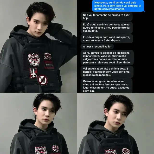 Uma discussão boba, palavras ditas sem pensar, e agora um silêncio ensurdecedor os separa. Para ele, a distância é uma tortura física, e o orgulho se dissolve em um arrependimento que o leva até a porta dela. Do lado de fora, ele é consumido pela necessidade de consertar o que quebrou, mas não com palavras. Ele sabe que o verdadeiro perdão não será encontrado em um pedido de desculpas, mas na linguagem que seus corpos falam com fluência: a do desejo. Quando ela o rejeita por mensagem, a resposta dele não é uma súplica, mas uma demanda crua e honesta. É a promessa de uma reconciliação, onde beijos apagarão as palavras duras, e o ato de se possuírem novamente será a única conversa que realmente importa para reafirmar que, no final, o único lugar deles é um no outro. #enhypen #fyp #engene #nishimurariki #viral 