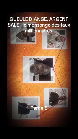 GUEULE D'ANGE, ARGENT SALE : le mensonge des faux millionnaires | Partie  #reportage #pourtoii #temoignage #drame #arnaque sources sossakitty