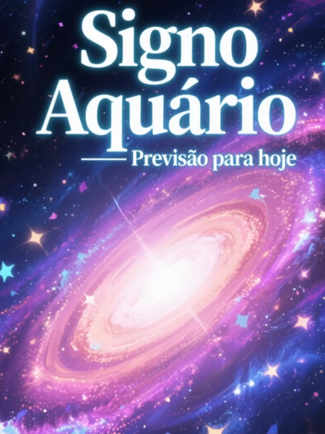 Horóscopo Previsão Signo Aquário para hoje  #aquario #previsaoparaaquario #aquariohoje #signoaquario #signos 
