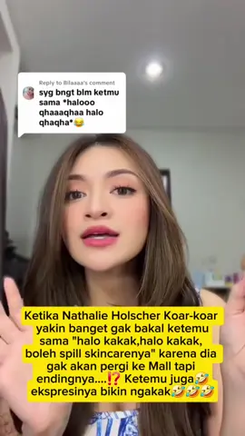 Ketika Nathalie Holscher Koar-koar  yakin banget gak bakal ketemu sama 