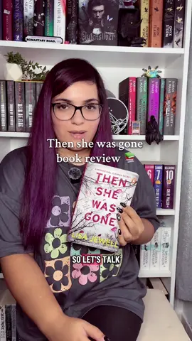 Then she was gone by Lisa Jewell book review 📚 #thenshewasgone #lisajewell #bookreview #thrillerbookrecs #BookTok 