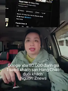 Google xóa 30.000 đánh giá  1 sao ở khách sạn Hàng Cháo ' đuổi khách' Nguon: Znews#maihanhtiktok #royalhotel #xuhuong 