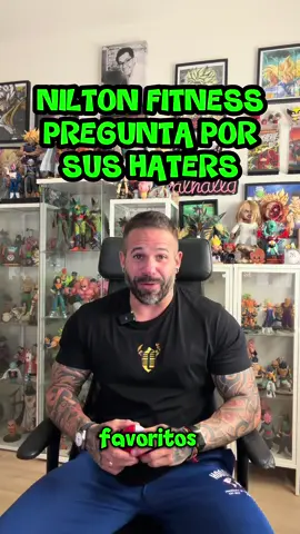 NILTON FITNESS PREGUNTA POR SUS HATERS