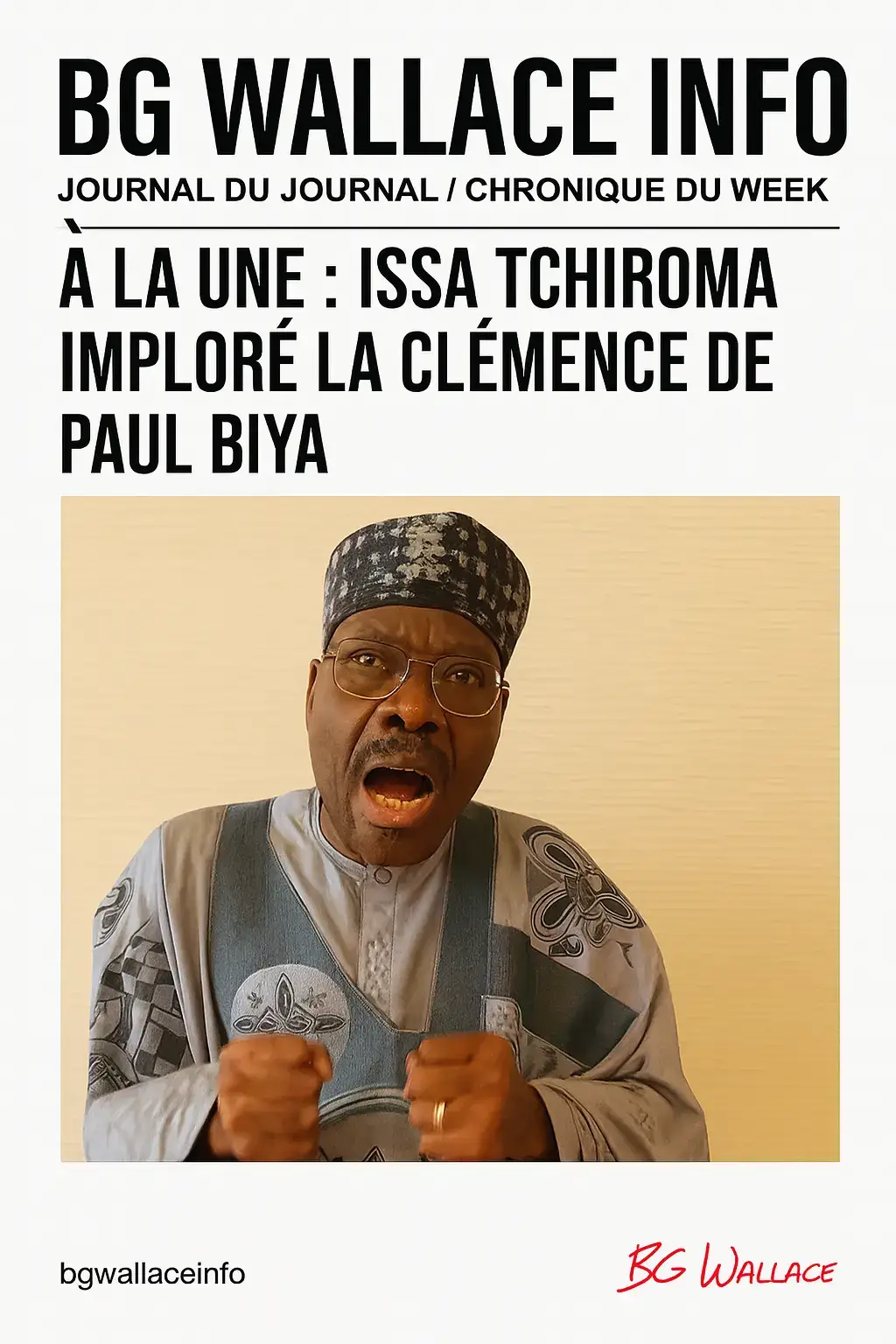 🔴 Exclusif: DEPUIS LE NIGERIA,  ISSA TCHIROMA IMPLORE LA CLÉMENCE DE PAUL BIYA  Acculé, affaibli et traqué jusque dans sa cachette de Yola, au Nigeria, Issa Tchiroma vit ses dernières heures d’errance politique. Rongé par la maladie et conscient que l’exil en France n’est plus une option viable, l’homme a dépêché en toute discrétion des émissaires à Yaoundé pour négocier son retour à Garoua, sa ville natale. Selon nos informations, dans une lettre adressée au Chef de l’État, S.E. Paul Biya, l’ex-ministre implore la clémence présidentielle. Il y supplie non seulement de pouvoir rentrer sans poursuites liées aux troubles post-électoraux nés de ses appels à la désobéissance et au renversement des institutions, mais sollicite également l’effacement des affaires financières encore pendantes devant le Tribunal Criminel Spécial. En contrepartie, Issa Tchiroma promet de se retirer définitivement de la scène politique, préférant consacrer le reste de sa vie à sa santé déclinante. Une retraite forcée pour celui qui, jadis, se voyait faiseur de rois, mais que le temps, la justice et la maladie ont rattrapé. Le Chef de l’État répondra-t-il à cette ultime supplique de l’ancien ministre ? Affaire à suivre… Bruno Bidjang