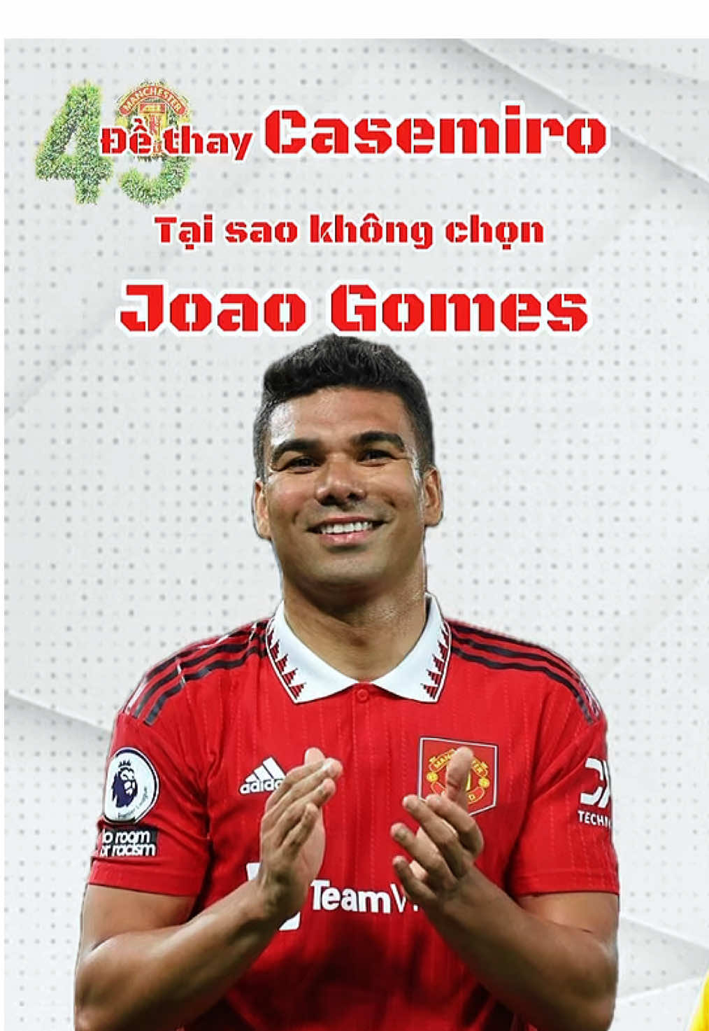 Gomes hoàn toàn có đủ khả năng thay thế Casemiro trông đội hình của Manchester United #manutd #manutdtiktok #viral 