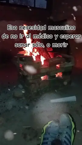 Esa nesesidad masculina de no ir al médico y esperar sanar sólo... 