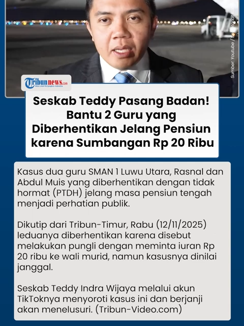 Seskab Teddy Bertindak Bantu 2 Guru yang Diberhentikan Jelang Pensiun karena Sumbangan Rp 20 Ribu #seskabteddy #pensiun #beritaterkini #tiktokberita