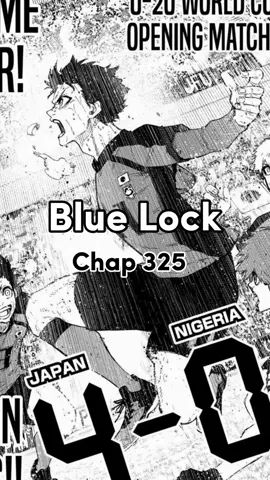 Quỷ vương ghi bàn, 4-0 cho Nhật Bản, Blue Lock chap 325🔥#bluelock #isagi #isagiyoichi #bluelockmanga #manga 