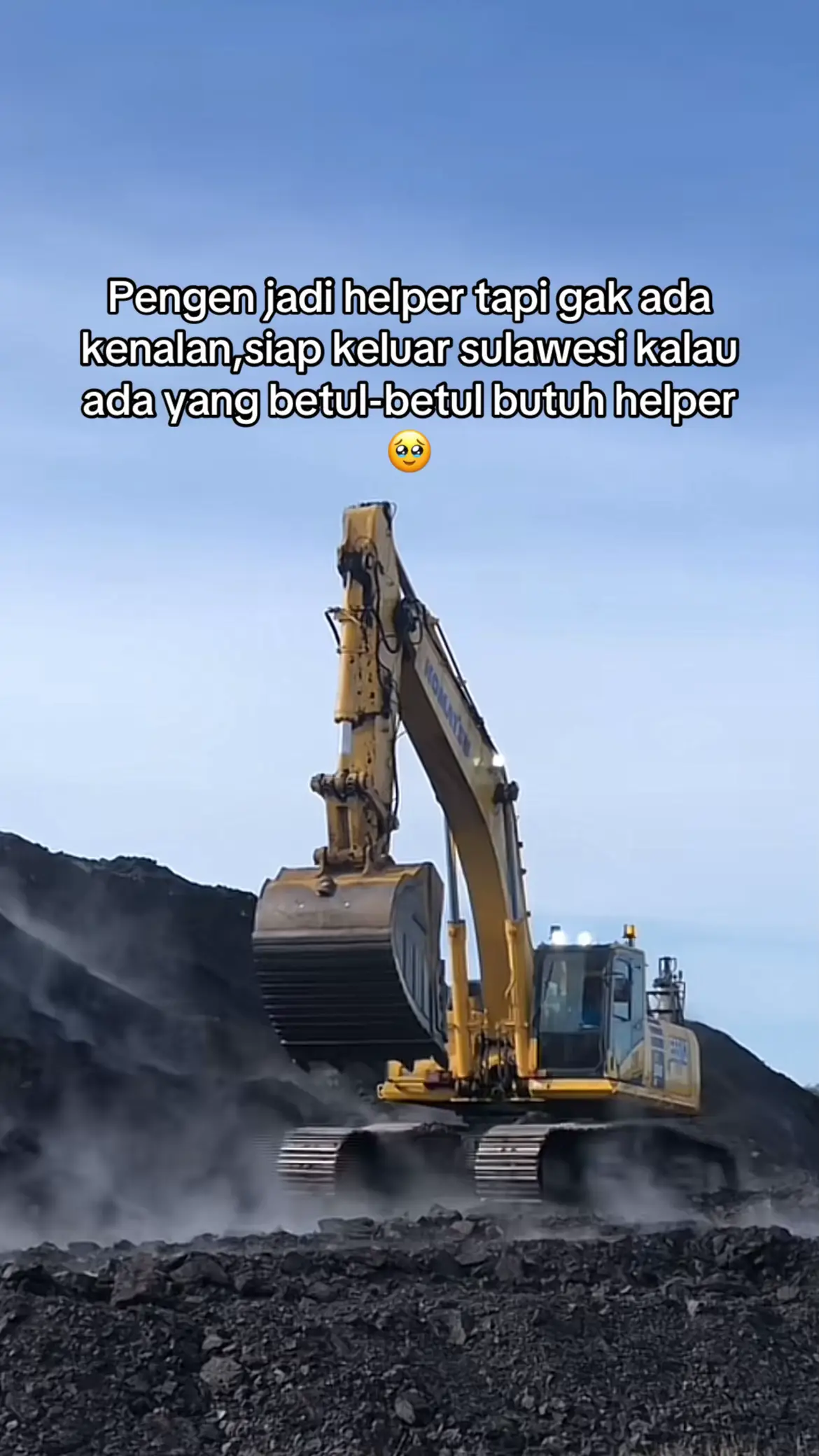 Aku tau sulit y allah😭 #fyppppppppppppppppppppppp #operator_excavator #helperexcavator #helpersulawesi 
