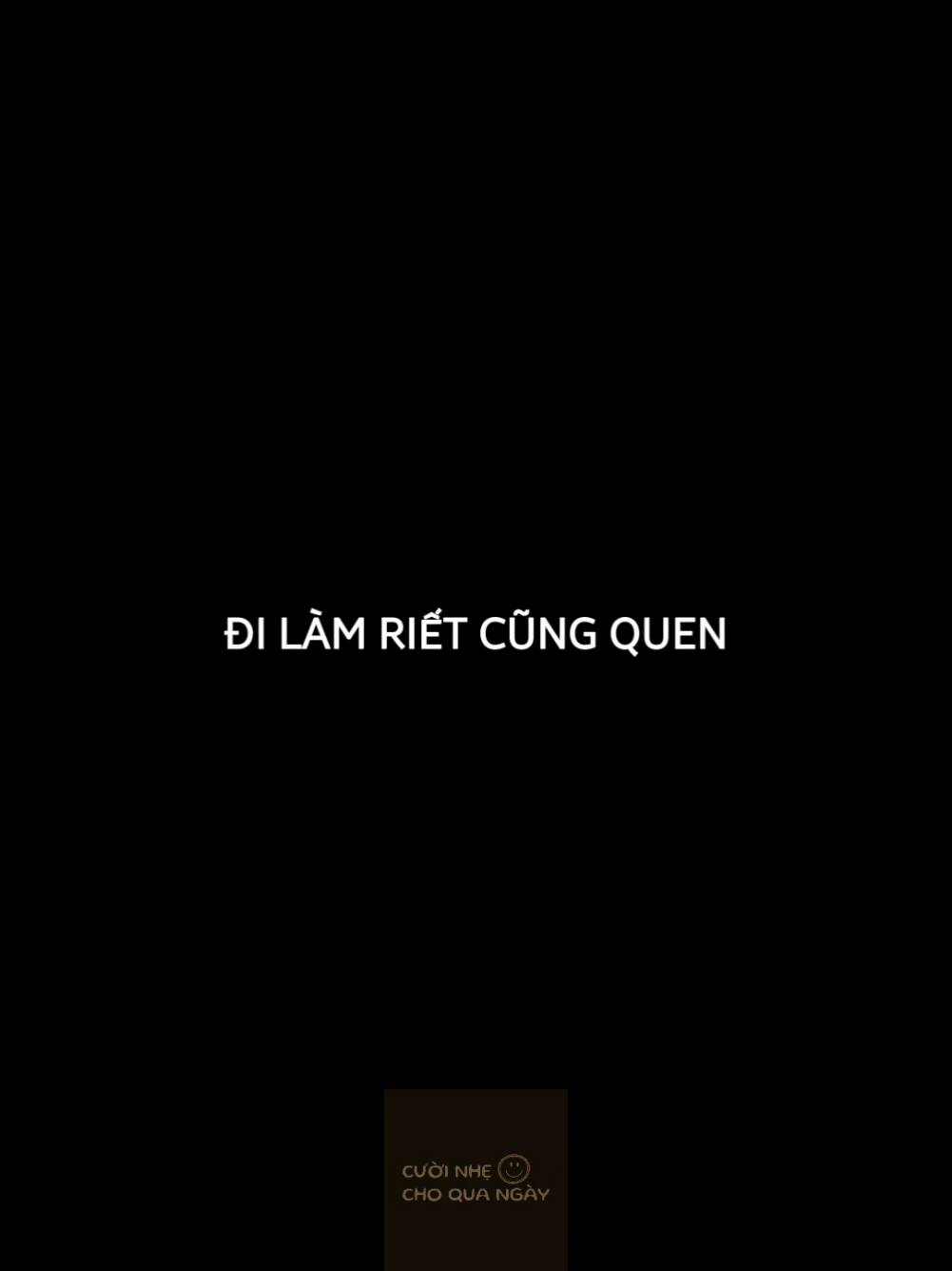 Đi làm riết cũng quen 😤 #xàm #dilamcogivui #đờimà #xuhuong #cuoinhechoquangay 