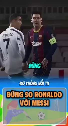 Messi hơn nhé #bongda #football #dokhongnoitv #cr7 #messi 