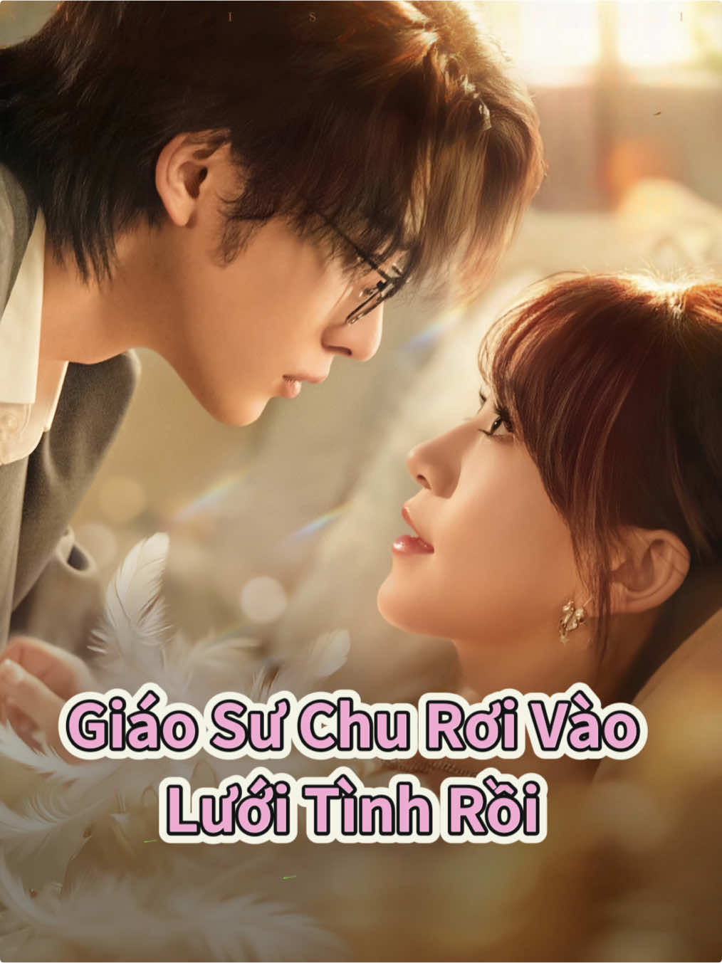 Tập 10 - GIÁO SƯ CHU RƠI VÀO LƯỚI TÌNH RỒI#douyin #phimngan #phimngantrungquoc 