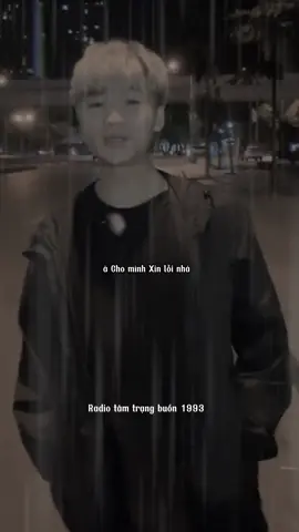 Cho mình xin lỗi nhá  #radio #buon #tamtrang #buon_tam_trang #xuhuong 