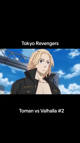 Toman vs Valhalla #2 #mikeytokyorevengers #tokyorevengersedit #tokyorevengers #fyppppppppppppppppppppppp 