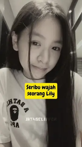 Seribu wajah seorang Lily🌷 #lilyjkt48 #hillaryabigail #jkt48 #jkt48video 