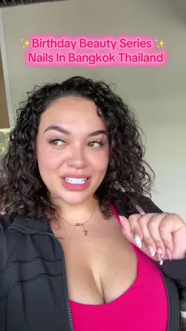 First stop to the Birthday Prep NAILS in Bangkok Thailand💕✨ My favorite place to get a cute Nail Set⬇️#lainag #fyp @Thanita.ss 