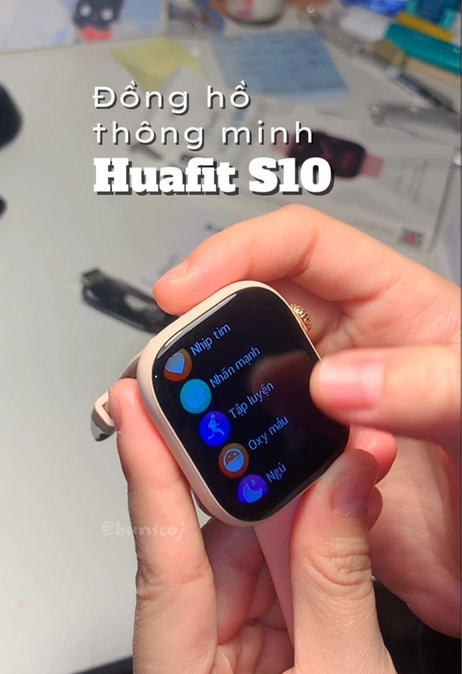 Cả nhà mình xem và khen (và mờ ua) 🫶  #Huafit #huafitsmartwatch #huafits10 #donghothongminh #dongho 