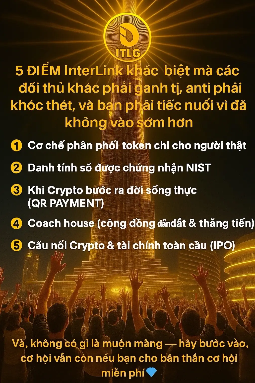 🔥 5 Điểm Khác Biệt Khiến Cả Thế Giới Phải Ganh Tị, Anti Phải Khóc Thét, Và Bạn Phải Tiếc Nuối Vì Không Vào InterLink Sớm Hơn Trong kỷ nguyên Web3, nơi mọi dự án đều nói về “công nghệ”, “token”, và “cộng đồng”, InterLink chọn một con đường khác — con đường của con người thật, của giá trị thật, và của tương lai thực sự kết nối giữa crypto và đời sống. Và đây là 5 khác biệt khiến InterLink không chỉ nổi bật — mà là duy nhất. ⸻ 1️⃣ Cơ Chế Phân Phối Token Chỉ Dành Cho Người Thật 🧬 Không còn chuyện bot, farm, hay tài khoản ảo chiếm phần thưởng. InterLink xây dựng cơ chế phân phối token dựa trên danh tính xác thực (Proof of Humanity) – nghĩa là mỗi người chỉ có thể là chính họ, không thể nhân bản.  • Token chỉ được phân phối cho Human Node thật, được xác minh bằng sinh trắc học và hành vi sống.  • Mỗi hành động, mỗi đóng góp đều mang lại phần thưởng tương xứng – công bằng tuyệt đối. 👉 Trong thế giới blockchain nơi “giả” tràn lan, InterLink chọn “thật” làm nền tảng. ⸻ 2️⃣ Danh Tính Số Được Chứng Nhận NIST – Chuẩn Quốc Tế Cấp Nhà Nước 🔐 Không chỉ là một ID blockchain, InterLink đạt chứng nhận bảo mật NIST (Mỹ) – tiêu chuẩn mà các hệ thống tài chính, ngân hàng và chính phủ sử dụng.  • Mọi dữ liệu danh tính được mã hóa và bảo chứng ở cấp độ quốc tế.  • Người dùng có thể tự sở hữu, kiểm soát và sử dụng danh tính kỹ thuật số của mình mà không phụ thuộc vào bên thứ ba. 👉 Đây không chỉ là danh tính trên blockchain – mà là bước tiến toàn cầu của danh tính số an toàn và hợp pháp. ⸻ 3️⃣ Khi Crypto Bước Ra Đời Sống Thực – QR PAYMENT 💳 InterLink không dừng ở công nghệ, mà biến blockchain thành công cụ thanh toán thực tế.  • Thanh toán bằng mã QR InterLink ngay tại cửa hàng, quán cà phê, siêu thị.  • Mọi giao dịch đều nhanh, minh bạch và an toàn.  • Hệ thống ITLX Wallet trở thành cầu nối giữa ví crypto và đời sống thường ngày. 👉 Không chỉ là “đầu tư coin” – mà là dùng crypto mỗi ngày như bạn dùng tiền mặt. ⸻ 4️⃣ Coach House – Cộng Đồng Dẫn Dắt Và Thăng Tiến 🏠 Không ai bị bỏ lại phía sau trong InterLink. Mỗi người thật đều có cơ hội trở thành người dẫn dắt (Coach), giúp cộng đồng phát triển và cùng nhau tiến bước.  • Mô hình huấn luyện – thăng cấp – ghi nhận công bằng và minh bạch. • Cộng đồng được xây dựng như một “ngôi nhà tri thức”, nơi chia sẻ kinh nghiệm, kỹ năng, và định hướng tài chính. 👉 Không chỉ là dự án – đây là hành trình phát triển con người. ⸻ 5️⃣ Cầu Nối Crypto & Tài Chính Toàn Cầu – Hướng Đến IPO 🌐 InterLink không chỉ nói về blockchain – mà còn đưa blockchain bước vào hệ thống tài chính truyền thống.  • Cầu nối giữa tài sản số và thị trường chứng khoán quốc tế.  • Định hướng IPO – biến token và danh tính người thật thành một phần của nền kinh tế toàn cầu.  • Một hệ sinh thái nơi tài chính số và tài chính truyền thống hòa nhập tự nhiên. 👉 InterLink không phải là “một dự án Web3” – mà là tương lai của nền kinh tế con người thật. ⸻ 💎 Kết Lại: Cơ Hội Vẫn Còn Nếu Bạn Cho Chính Mình Một Cơ Hội Mọi cuộc cách mạng đều bắt đầu bằng một bước đi nhỏ. Nếu bạn đang đọc đến đây — nghĩa là bạn đang đứng trước ngưỡng cửa của tương lai. Đừng để “ngày xưa biết sớm hơn…” trở thành câu nói nuối tiếc. 👉 Bước vào InterLink hôm nay, vì mọi thứ vĩ đại đều bắt đầu từ những người dám đi trước. #InterLink #ITLG #ITL #xh #xuhuong 