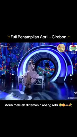Full penampilan April - Cirebon di temenin abang robi gigi sampe kering nyengir mulu iniiih ett dah 😭😂🤭🫠🥰😍👍🏻👏🏻💐✨🫶🏻💕 @da7_robi @DA7 DEDE APRIL @APINGG @Selfi Yamma #aprilda7 #robida7 #da7 #da7indosiar #fyppppppppppppppppppppppp 