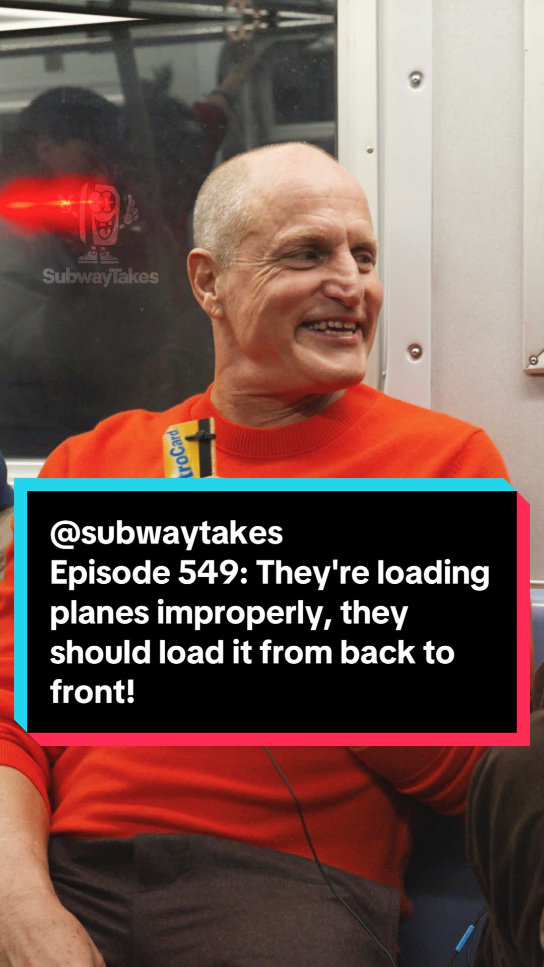 Episode 549: They're loading planes improperly, they should load it from back to front!! Feat @Woody Harrelson 
