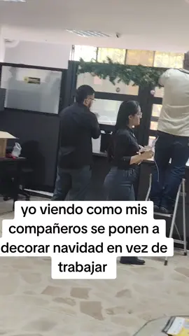 se llegó la navidad #humor #oficina  #compañeros #navidad #trabajo 