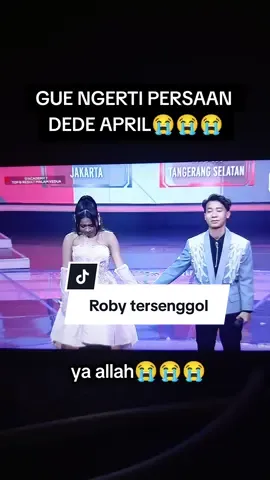 Gue Mewek cok😭😭sedih cmpur aduk😭😭 #indosiar  #resultda7mlmkedua  #fyppppppppppppppppppppppp #dedeaprilda7 #roby 