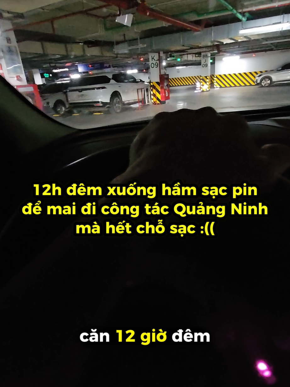 12h đêm tìm chỗ sạc pin dưới hầm để mai đi công tác sớm... #Linhthamkar #pdpun #nvnm #viralrcv
