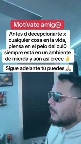 Sigue adelante amig@ 🙏🏼#parati #fyp #viral #consejos #humor 