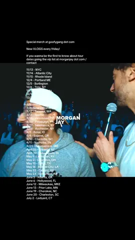 Next time in Toronto we doing an arena. 3 sold out shows this week already in the bag. 5 more shows left. This is a marathon. 2 sold out shows in NYC tomorrow.  Special merch at goofygang dot com New VLOGS every friday! If you wanna be the first to know about tour dates going the vip list at morganjay dot com / contact 11/13 - NYC 11/14 - Atlantic City  11/15 - Rhode Island 12/4 - Portland ME 12/5 - Burlington  12/6 - Troy, NY 12/13 - Sacremento  12/14 - Reno 12/30 - vegas  3/6 - Houston, TX 3/7 - New Orleans, LA 3/12 - Tacoma, WA 3/13 - Seattle 3/14 - Vancouver, BC 3/26 - Pittsburgh, PA 3/27 - Salamanca, NY 3/28 - Rochester, NY 4/3 - Boise, ID 4/4 - Eugene, OR 4/10 - Charlotte, NC 4/11 - Nashville, TN 4/24 - Albuquerque, NM April 25 - Phoenix, AZ April 30 - Indianapolis, IN May 1 - Lexington, KY May 2 - Columbus, OH May 15 - Dallas, TX May 16 - Bossier City, LA May 22 - Calgary, AB May 23 - Edmonton, AB June 5 - Atlanta, GA June 6 - Hollywood, FL June 12 - Milwaukee, MKE June 13 - Prior Lake, MN June 19 - Cherokee, NC June 20 - Charleston, SC July 2 - Ledyard, CT