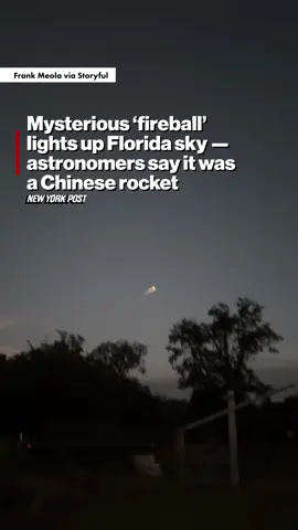 Stunned Floridians spotted a blazing “fireball” streaking across the early morning sky, which experts say was a Chinese rocket reentering Earth’s atmosphere.