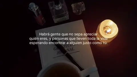 no todos sabrán ver tu valor 🕯️ #amorpropio♡ #amateatimisma❤️🌺 #fypシ゚ #crecimientopersonal #pazmental 