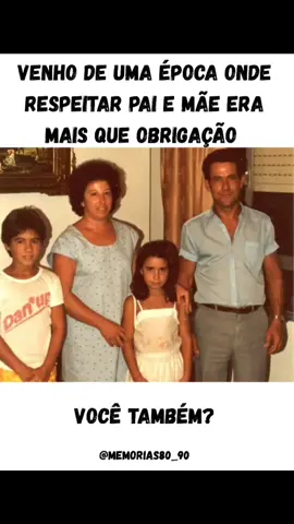 Respeitar pai e mãe  #pai #mãe #anosatrás #respeito #fyppp 