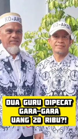 Dua Guru Dipecat & Dipenjara Gara-Gara Uang 20 Ribu! Serius, Segitu Murahnya Keikhlasan? #guruindonesia #guruviral #beritademo #beritaterupdate #beritaterkini #beritahariini #beritanasional
