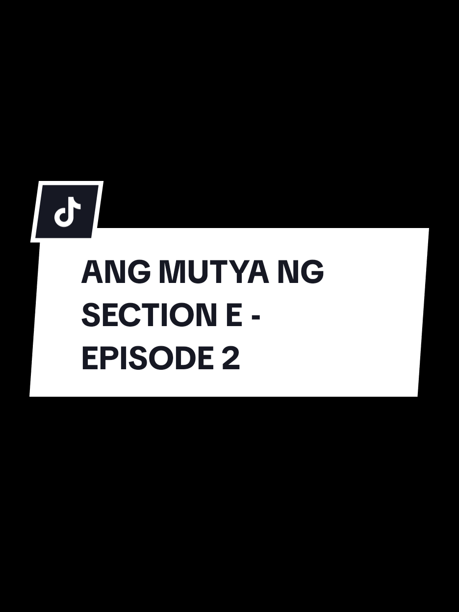 Ang Mutya ng Section E - The Muse of Section E Episode 2 #vivaone #fyp #AngMutyangSectionETheMuseofSectionE 