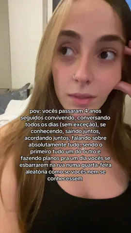 a vida põe a gente em situações esquisitas né? 