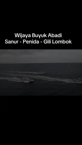 Wijaya Buyuk Abadi  #ticket #gililombok #bali #ticketboat #penida 