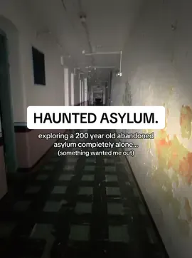 i explored a 200 year old abandoned haunted asylum completely alone… would you do this? #haunted #paranormal 