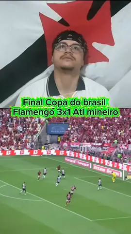 Flamengo 3 x 1 Atlético mineiro primeiro jogo final da copa do Brasil 😂😁 #react #flamengo #copadobrasil #atleticomineiro 