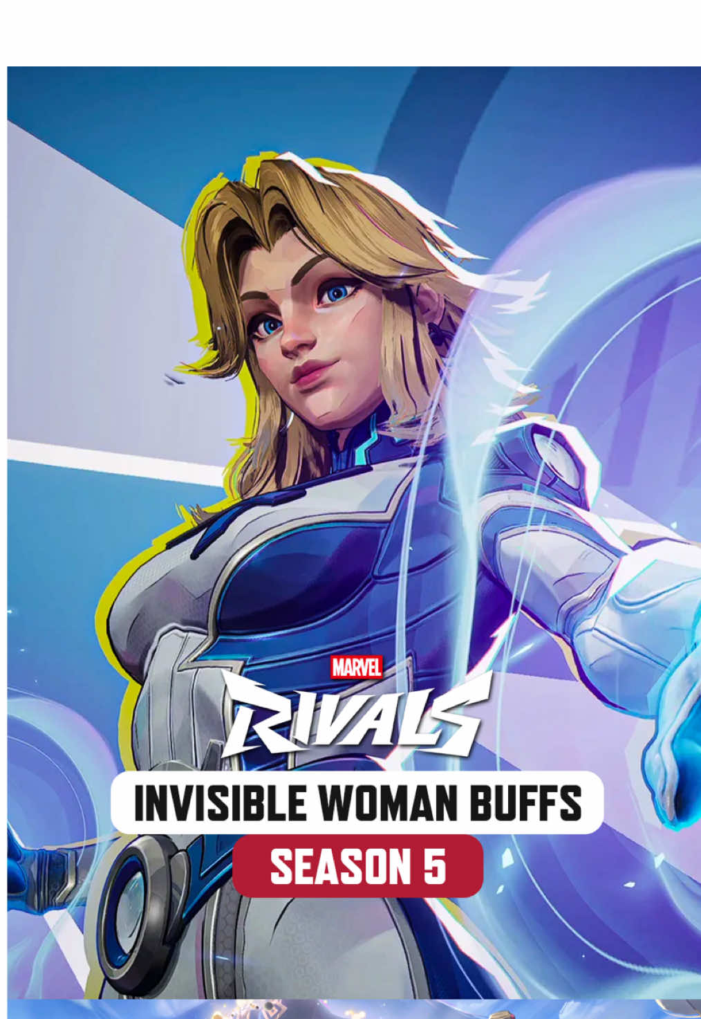 Invisible Woman is being buffed in Season 5 with increased damage, projectile range, projectile speed, and the ability to shield herself! 🤯 #MarvelRivals #MarvelRivalsPartners 